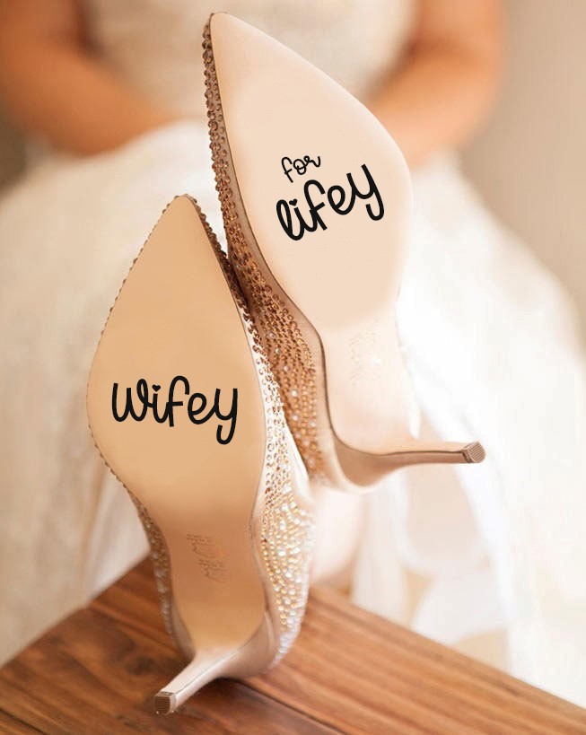 Wifey For Lifey Wedding Shoe Stickers Aussie Wedding Shop